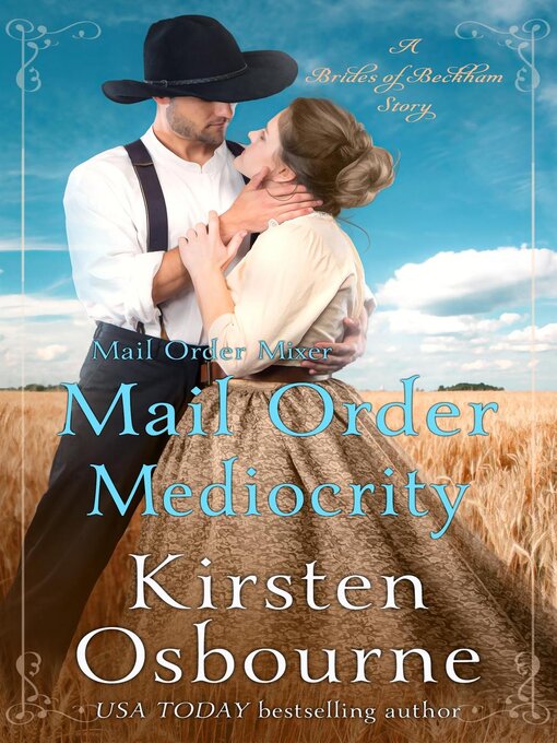 Title details for Mail Order Mediocrity by Kirsten Osbourne - Available